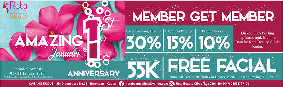 Amazing January Discount – 1st Anniversary Reta Beauty Clinic Kudus